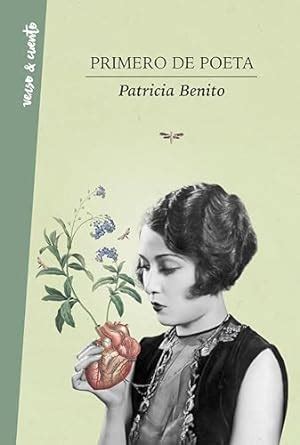 Primero De Poeta Spanish Edition Kindle Edition By Benito Patricia