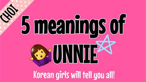 'Sister' in Korean language! 5 meanings of 'Unnie' in KOREA: Basic ...