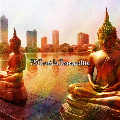 Trust In Tranquility Album By Zen Meditate Spotify