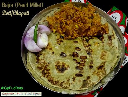 Gayathri Pai S Food Bytes Bajra Roti Pearl Millet Chapati