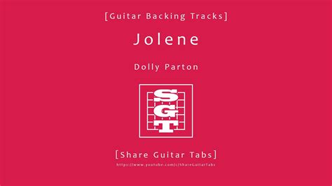 Share Guitar Tabs Jolene Dolly Parton Guitar Backing Tracks YouTube