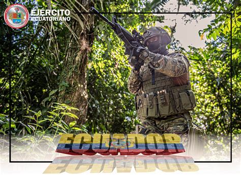 Ejército Ecuatoriano on Twitter El soldado del EjercitoECU siempre