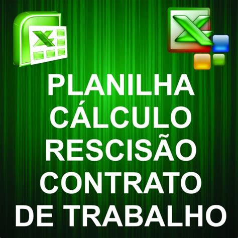 Planilha Para Cálculo De Rescisão Trabalhista