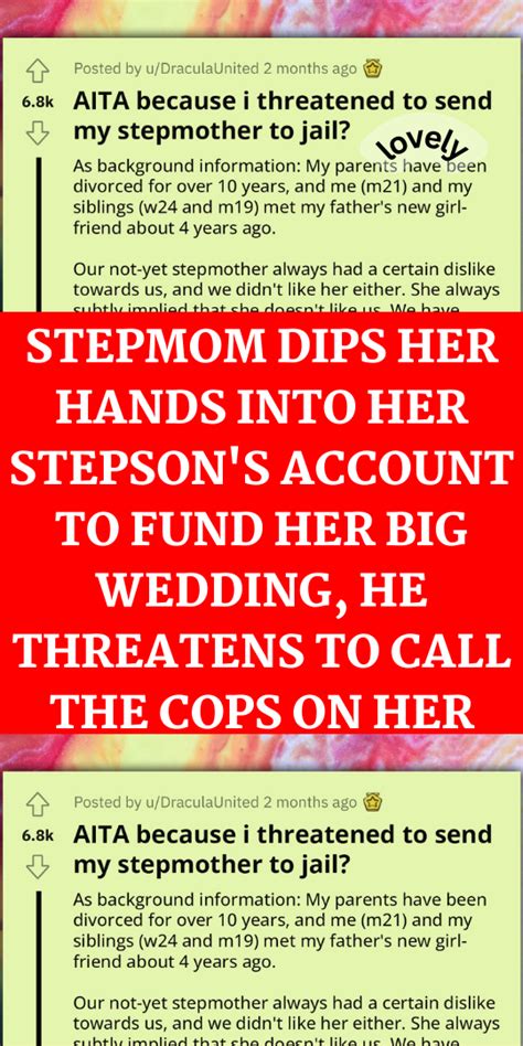 Stepmom Dips Her Hands Into Her Stepson S Account To Fund Her Big Wedding He Threatens To Call