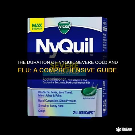 The Duration Of Nyquil Severe Cold And Flu: A Comprehensive Guide | MedShun