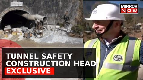 Safety Constructions Head Nigel S Exclusive Reaction On Uttarkashi