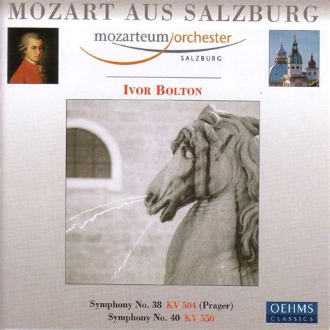 Mozart Symphonies Ivor Bolton Salzburg Mozarteum Orchestra