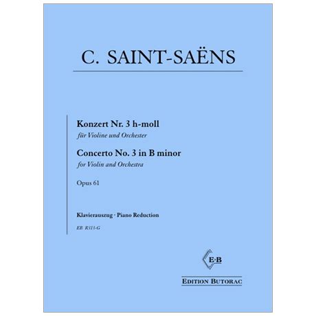 Saint Saëns C Violinkonzert Nr 3 Op 61 h Moll Mit Klavier