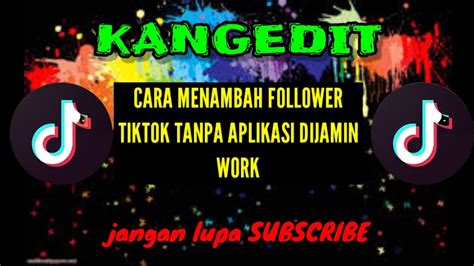 Tutorial Menambah Followers Tik Tok Tanpa Aplikasi Tambahan Dijamin