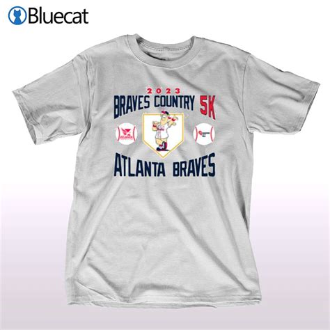 Braves Country 5k Atlanta Braves 2023 Shirt - Shibtee Clothing