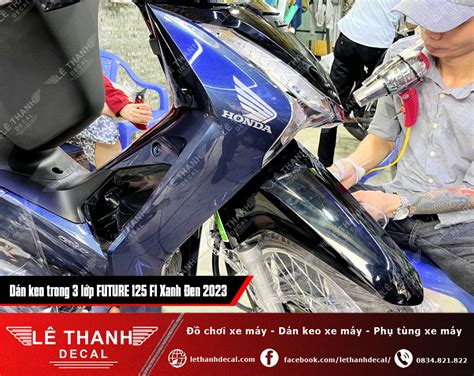 Dán keo trong 3 lớp Honda Future 125 FI Xanh Đen 2023