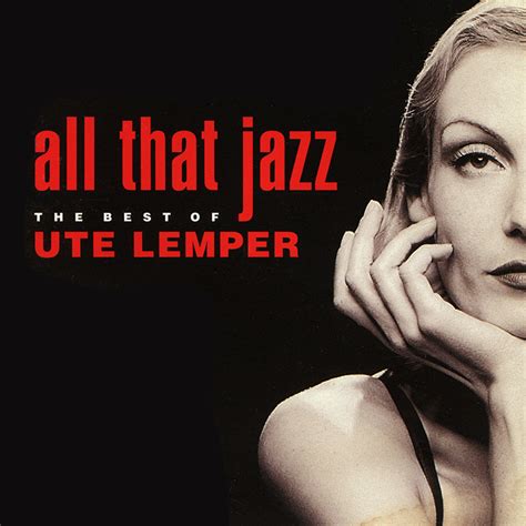 All That Jazz [Chicago] - Ute Lemper