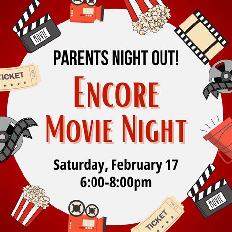 Parents Night Out: Encore Movie Night | Encore Performers