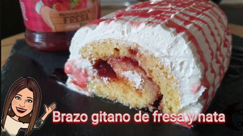 El Mejor Brazo Gitana De Fresa Y Nata F Cil Y Delicioso Youtube