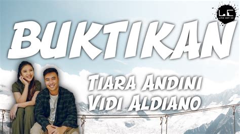 Tiara Andini Vidi Aldiano BUKTIKAN Lirik YouTube