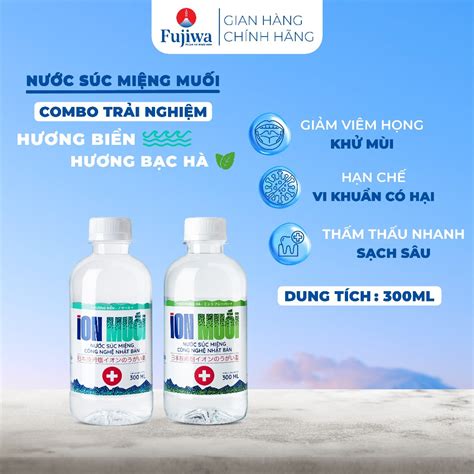 Combo trải nghiệm 2 nước súc miệng ion muối hương biển + bạc hà Fujiwa ...