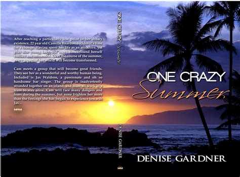 One Crazy Summer by Denise Gardner