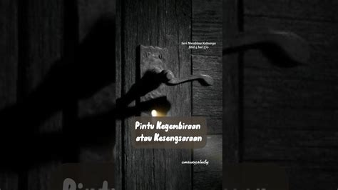 Short Devitonal Pintu Kegembiraan Atau Kesengsaraan Shorts Renungan