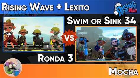 Swim Or Sink 34 Ronda 3 Rising Wave Vs Mocha Splatoon 2 YouTube