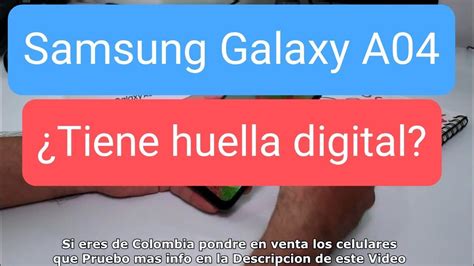 Samsung Galaxy A No Tiene Huella Digital El Galaxy A E A S Youtube