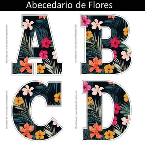 Letras Bonitas Con Flores Abecedario Decoracion De Letras Abecedario