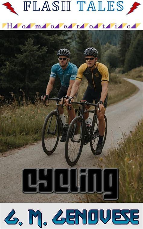 Cycling A Gay Gouine Short Story Flash Tales Homoerotic Book 17