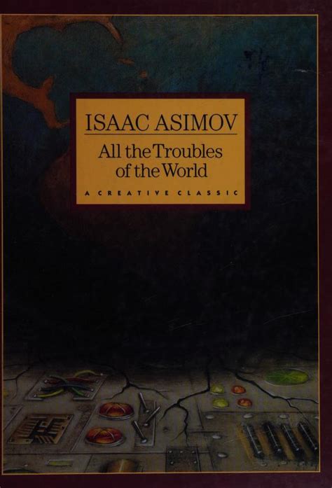 Todos Los Males Del Mundo Isaac Asimov Recogiendo Frutos