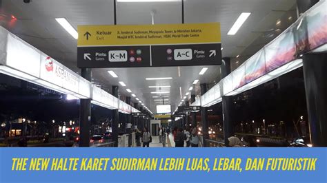 Wajah Baru Halte Transjakarta Karet Sudirman Yang Makin Estetik