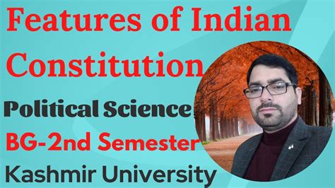 Features Of Indian Constitution L Political Science Bg Nd Semester L