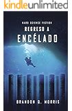 La Misión Encélado Hard Science Fiction Luna Helada nº 1 eBook