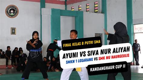 Tanding Silat Kandanghaur Cup Ii Tahun Final Kelas B Putri Sma