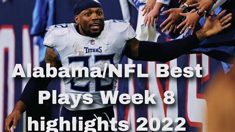 Alabama Nfl Best Plays Week 8 Highlights 2022 Win Big Sports