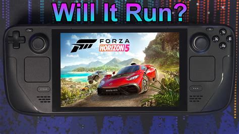 Forza Horizon Will It Run On Steam Deck Youtube