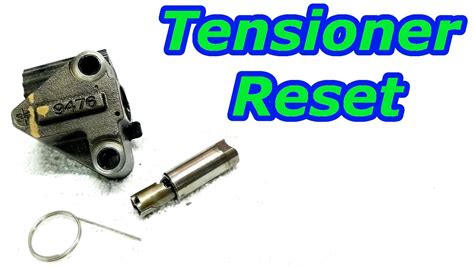 How To Reset Timing Chain Tensioner Youtube