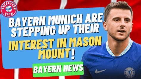 Bayern Munich Looking To Hijack Mason Mount Deal Bayern Munich