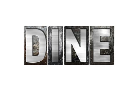 Dine Concept Isolated Metal Letterpress Type Dinner Eat Meal Food