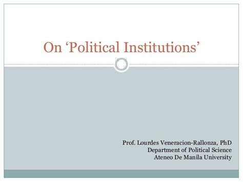 On ‘Political Institutions’