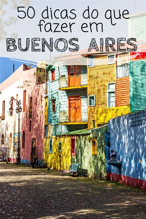 Dicas Do Que Fazer Em Buenos Aires O Guia Artofit