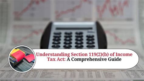 Understanding Section B Of Income Tax Act A Comprehensive