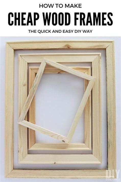 How To Make Cheap Wood Frames The Quick And Easy Diy Way You Wont