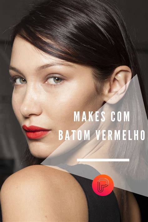 Batom Vermelho 10 Fotos Para Te Inspirar A Usar E Dicas Para Aplicar O