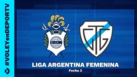 Gimnasia Y Esgrima Lp Vs Tucum N De Gimnasia Liga Argentina Femenina