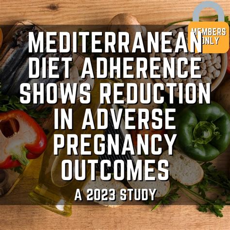 Mediterranean Diet Adherence Shows Reduction In Adverse Pregnancy