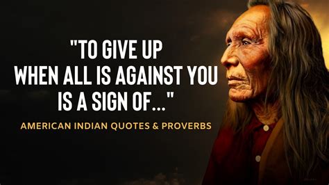 Native American Wisdom Life Changing Quotes Proverbs Inspired With