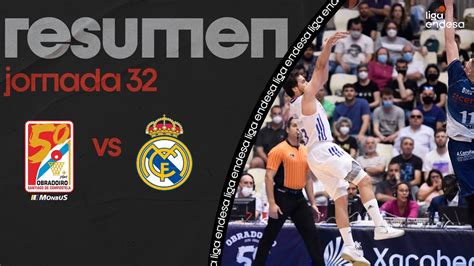 Monbus Obradoiro Real Madrid 88 89 RESUMEN Liga Endesa 2021 22