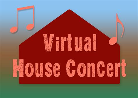LIVE VIRTUAL SHOWS, SOCIAL DISDANCING, VIRTUAL HOUSE CONCERTS, & EVENTS