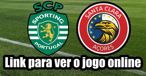Link Sporting Santa Clara. Assiste ao jogo em qualquer dispositivo móvel