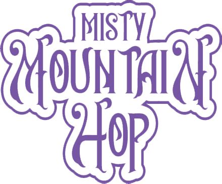 Misty Mountain Hop