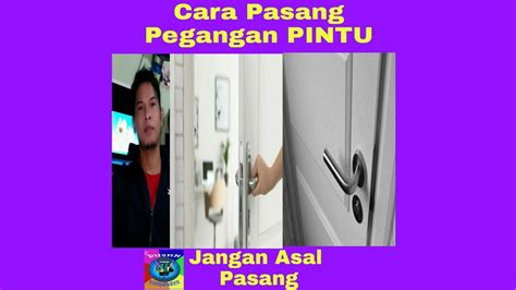 Cara Pasang Gagang Pintu Heandle Jangan Asal Pasang Youtube