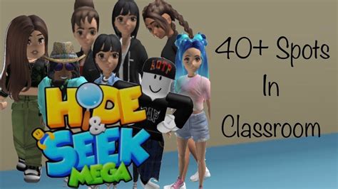 Roblox Mega Hide Seek 40 Spots In Classroom YouTube